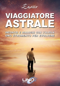 Viaggiatore astrale - Librerie.coop