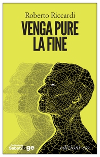 Venga pure la fine - Librerie.coop