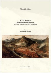 L'età barocca dei Grimaldi di Monaco nel loro marchesato di campagna - Librerie.coop L'età barocca dei Grimaldi di Monaco nel loro marchesato di campagna - Librerie.coop