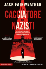 Il cacciatore di nazisti - Librerie.coop Il cacciatore di nazisti - Librerie.coop