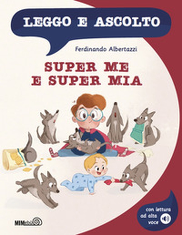 Super Me e Super Mia - Librerie.coop Super Me e Super Mia - Librerie.coop