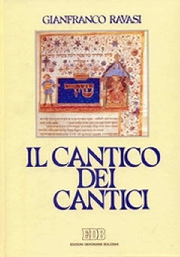 Il Cantico dei cantici. Commento e attualizzazione - Librerie.coop Il Cantico dei cantici. Commento e attualizzazione - Librerie.coop