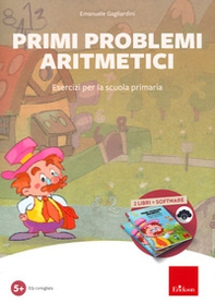 Primi problemi aritmetici. Esercizi per la scuola primaria - Librerie.coop