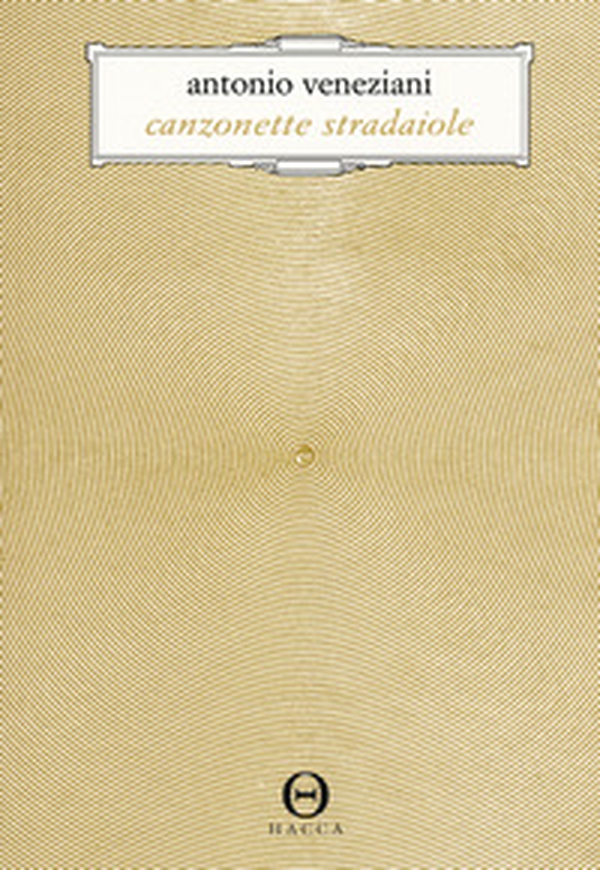Canzonette stradaiole - Librerie.coop Canzonette stradaiole - Librerie.coop