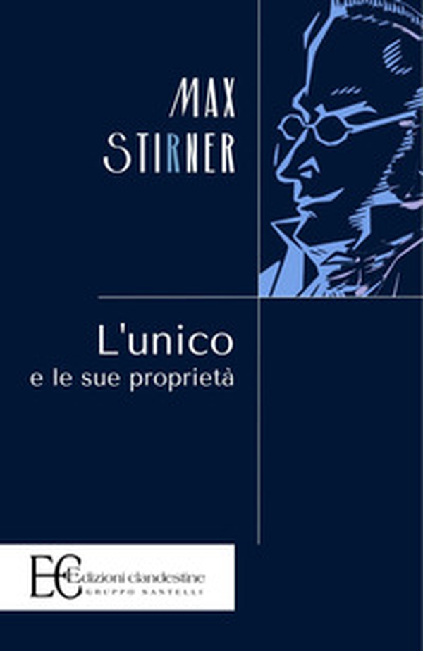 L'unico e la sua proprietà - Librerie.coop L'unico e la sua proprietà - Librerie.coop
