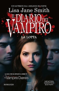 La lotta. Il diario del vampiro - Librerie.coop