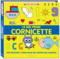 Le mie prime cornicette. I quaderni della maestra - Librerie.coop