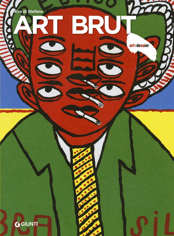 Art Brut - Librerie.coop Art Brut - Librerie.coop