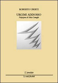 Urgimi addosso - Librerie.coop Urgimi addosso - Librerie.coop