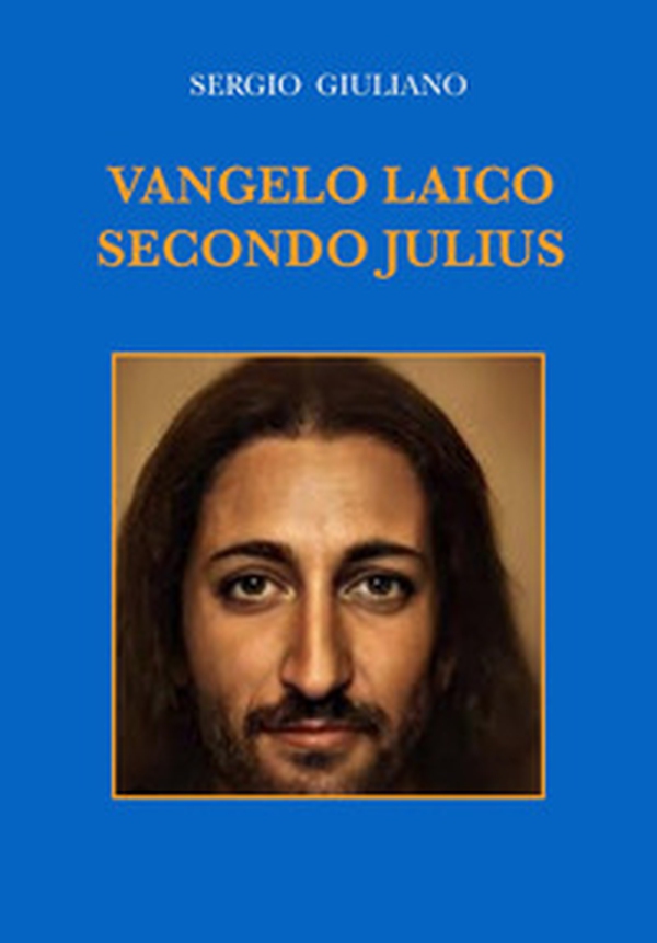 Vangelo laico secondo Julius - Librerie.coop