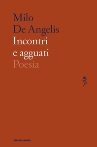 Incontri e agguati - Librerie.coop