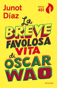 La breve favolosa vita di Oscar Wao - Librerie.coop