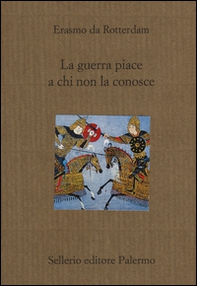 La guerra piace a chi non la conosce - Librerie.coop