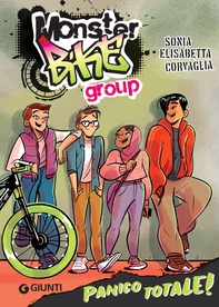 Monster Bike Group. Panico totale! - Librerie.coop
