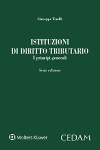 Istituzioni di diritto tributario. I principi generali - Librerie.coop