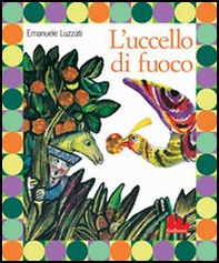 L'uccello di fuoco - Librerie.coop