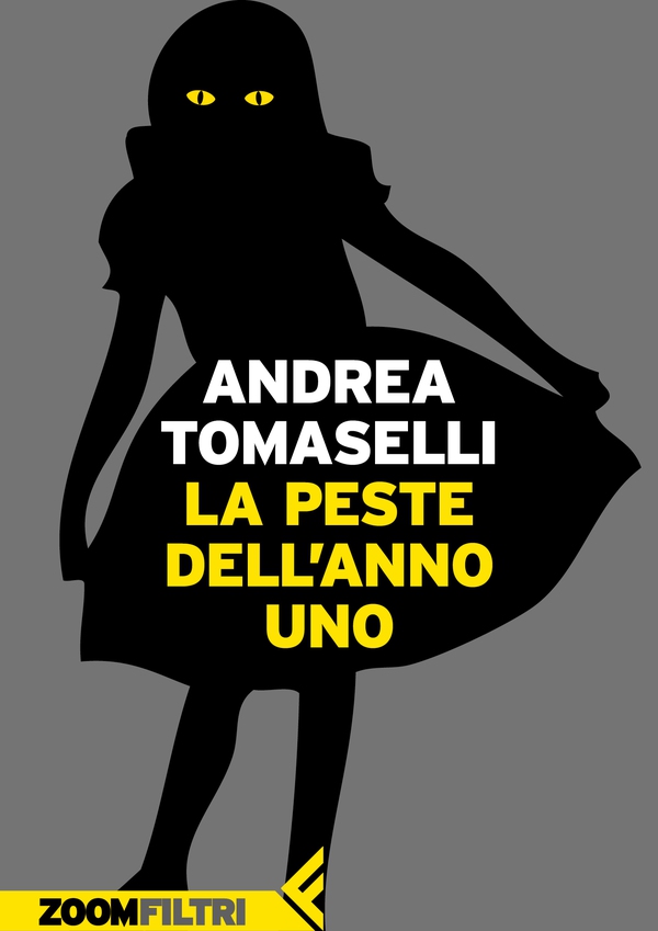 La peste dell’anno uno - Librerie.coop La peste dell’anno uno - Librerie.coop