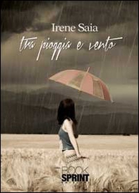 Tra pioggia e vento - Librerie.coop