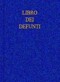 Libro dei defunti - Librerie.coop Libro dei defunti - Librerie.coop