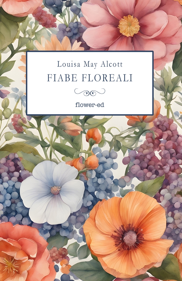 Fiabe floreali - Librerie.coop Fiabe floreali - Librerie.coop