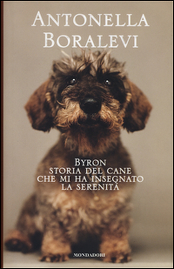 Byron. Storia del cane che mi ha insegnato la serenità - Librerie.coop Byron. Storia del cane che mi ha insegnato la serenità - Librerie.coop