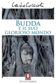 Budda e il suo glorioso mondo - Librerie.coop