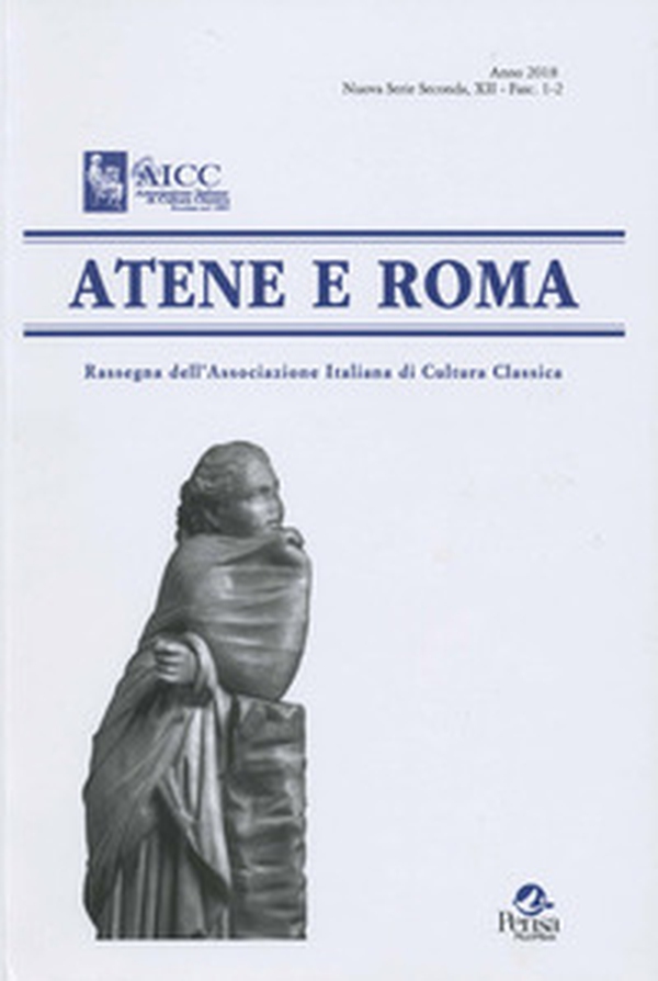 Atene e Roma. Rassegna dell'Associazione italiana di cultura classica - Librerie.coop Atene e Roma. Rassegna dell'Associazione italiana di cultura classica - Librerie.coop