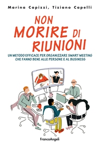 Non morire di riunioni - Librerie.coop Non morire di riunioni - Librerie.coop