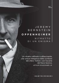 Oppenheimer. Ritratto di un enigma - Librerie.coop Oppenheimer. Ritratto di un enigma - Librerie.coop
