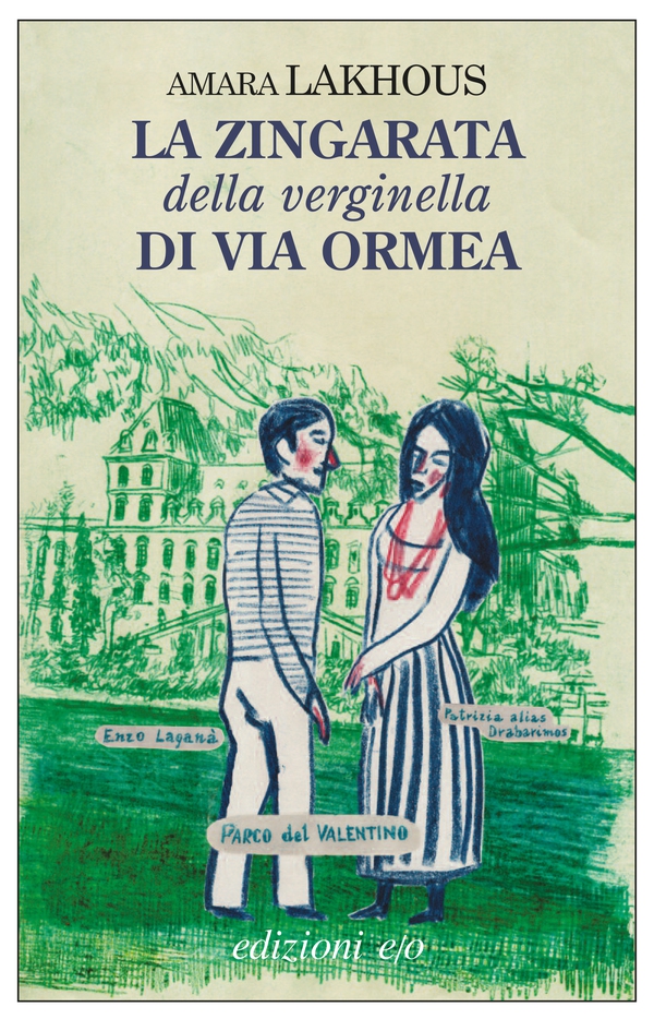 La zingarata della verginella di Via Ormea - Librerie.coop La zingarata della verginella di Via Ormea - Librerie.coop