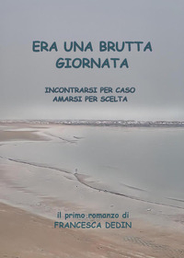Era una brutta giornata - Librerie.coop Era una brutta giornata - Librerie.coop