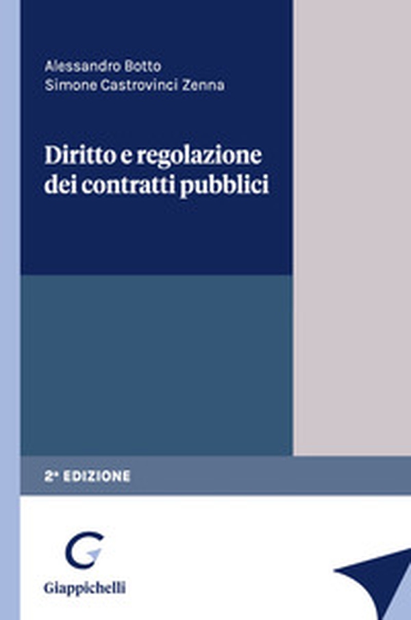 Diritto e regolazione dei contratti pubblici - Librerie.coop