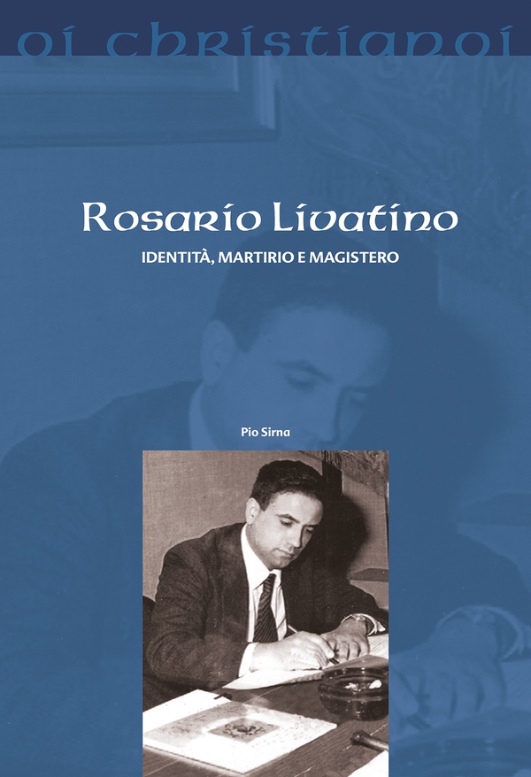 Rosario Livatino. - Librerie.coop Rosario Livatino. - Librerie.coop