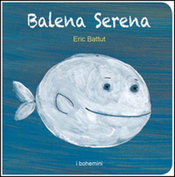 Balena serena - Librerie.coop Balena serena - Librerie.coop