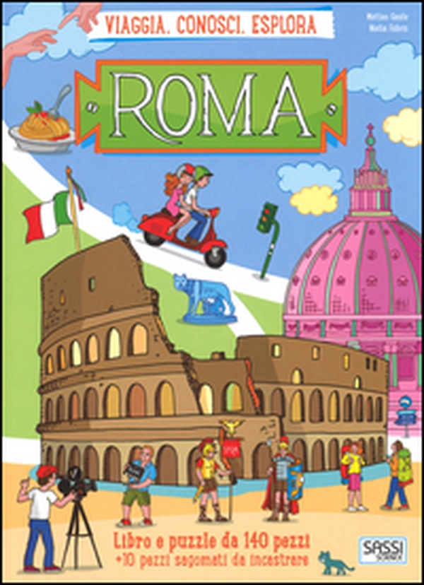 Roma. Viaggia, conosci, esplora. Libro puzzle - Librerie.coop Roma. Viaggia, conosci, esplora. Libro puzzle - Librerie.coop