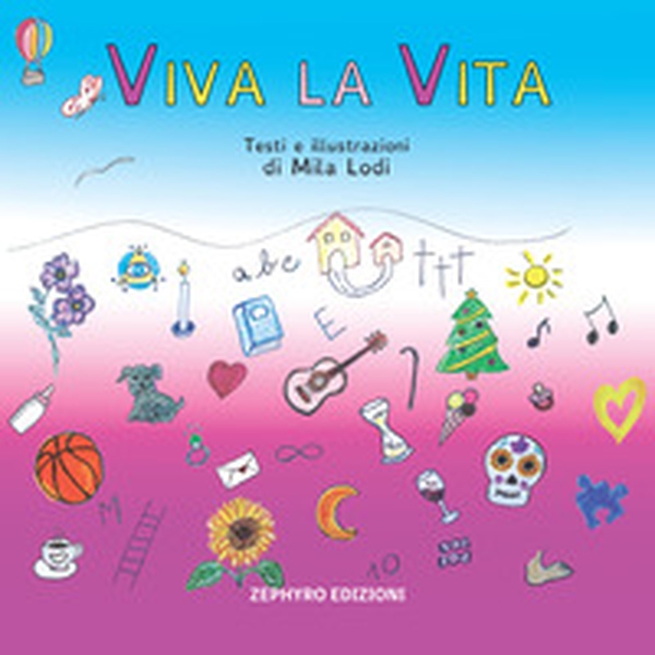 Viva la vita - Librerie.coop Viva la vita - Librerie.coop