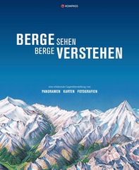 Libro illustrato n. 1400. Berge sehen Berge verstehen - Librerie.coop