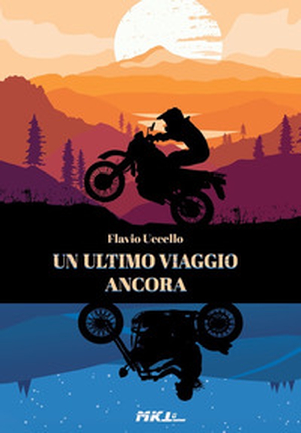 Un ultimo viaggio ancora - Librerie.coop Un ultimo viaggio ancora - Librerie.coop
