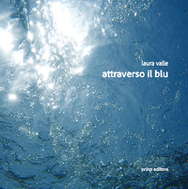 Attraverso il blu - Librerie.coop Attraverso il blu - Librerie.coop