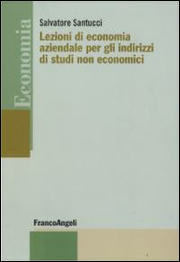 Lezioni di economia aziendale per gli indirizzi di studi non economici - Librerie.coop Lezioni di economia aziendale per gli indirizzi di studi non economici - Librerie.coop