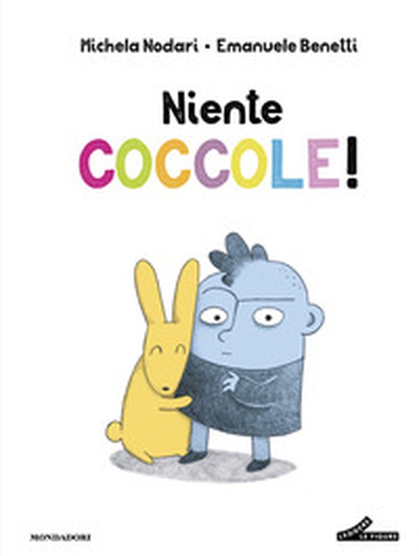 Niente coccole! - Librerie.coop