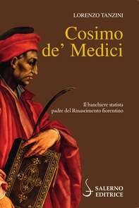 Cosimo de' Medici - Librerie.coop Cosimo de' Medici - Librerie.coop