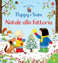 Natale alla fattoria. Poppy e Sam - Librerie.coop