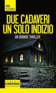 Due cadaveri, un solo indizio - Librerie.coop Due cadaveri, un solo indizio - Librerie.coop