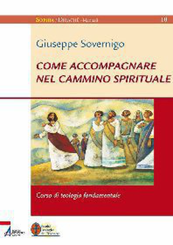 Come accompagnare nel cammino spirituale. Laboratorio di formazione - Librerie.coop Come accompagnare nel cammino spirituale. Laboratorio di formazione - Librerie.coop