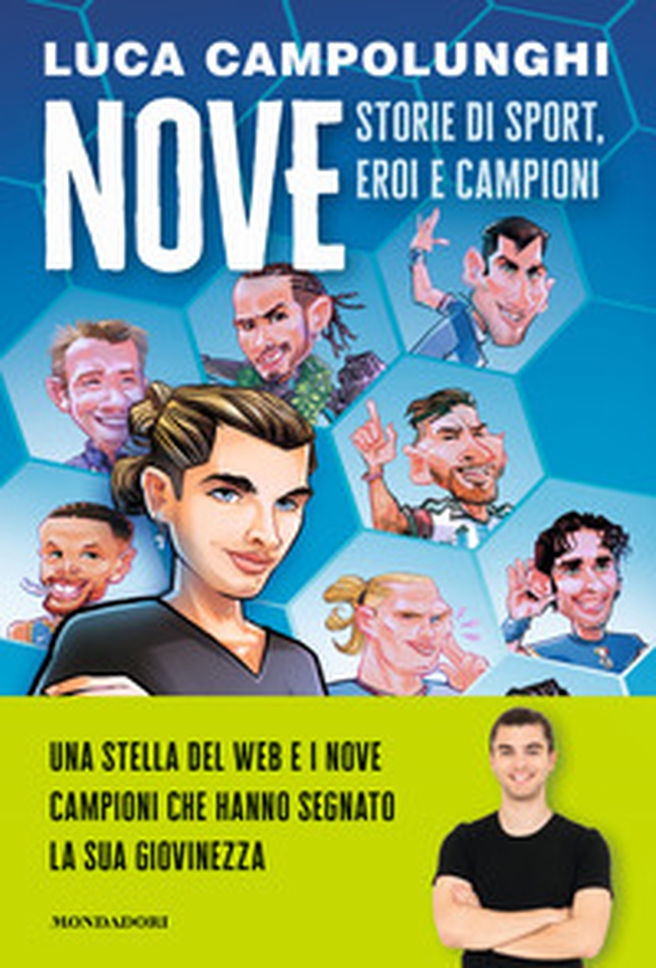 Nove. Storie di sport, eroi e campioni - Librerie.coop Nove. Storie di sport, eroi e campioni - Librerie.coop