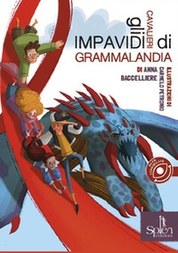 Gli impavidi cavalieri di Grammalandia - Librerie.coop Gli impavidi cavalieri di Grammalandia - Librerie.coop