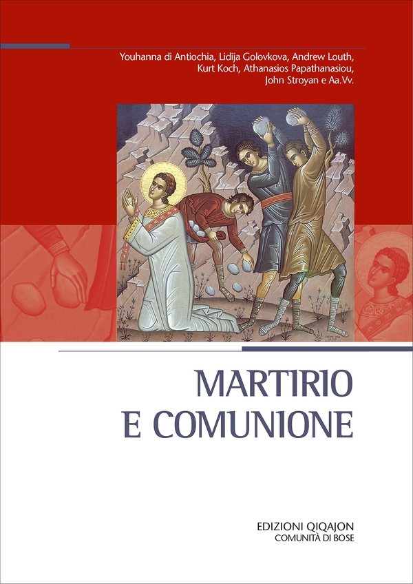 Martirio e comunione - Librerie.coop Martirio e comunione - Librerie.coop