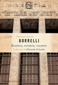Resistere, resistere, resistere - Librerie.coop Resistere, resistere, resistere - Librerie.coop