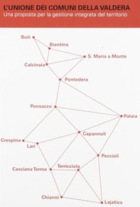 L'unione dei comuni della Valdera. Una proposta per la gestione integrata del territorio - Librerie.coop
